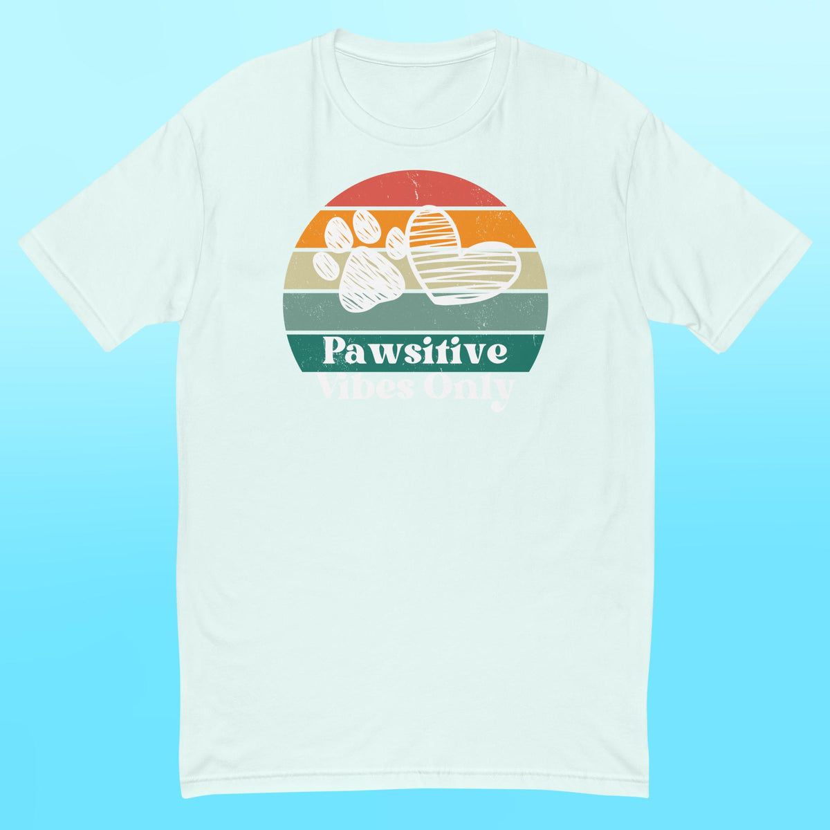 Pawsitive Vibes Only- Mens Shirt