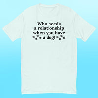 Who Needs A Relationship?