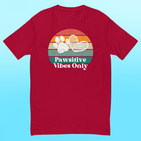 Pawsitive Vibes Only- Mens Shirt