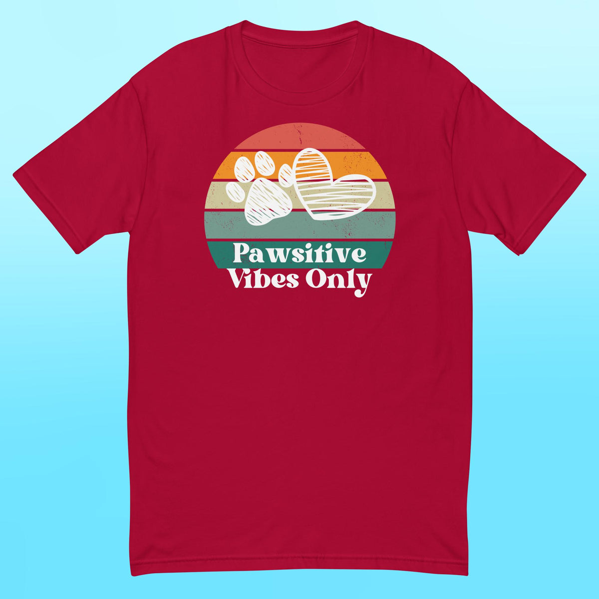 Pawsitive Vibes Only- Mens Shirt