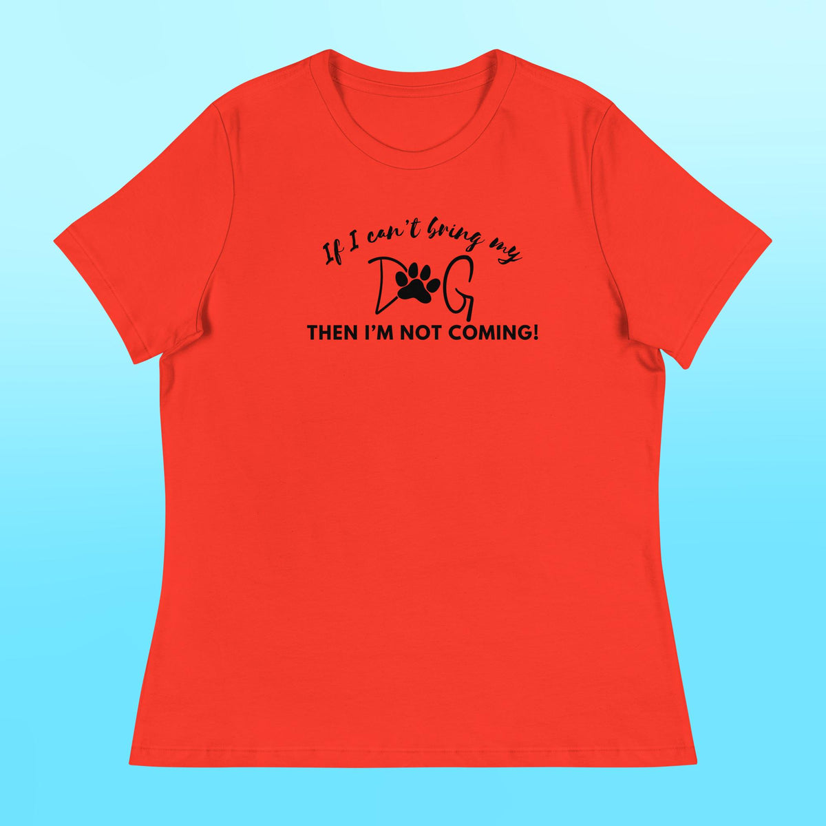 Bring My Dog Women's Shirt
